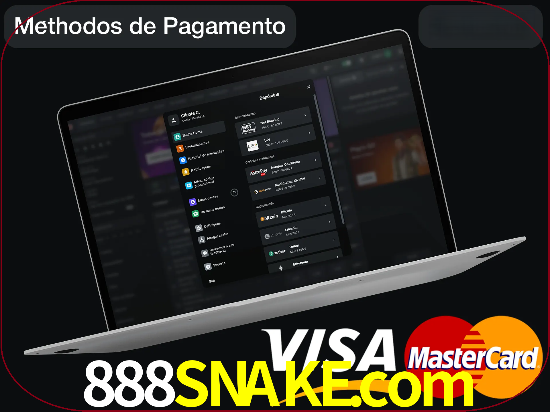 Use seu método de depósito preferido.